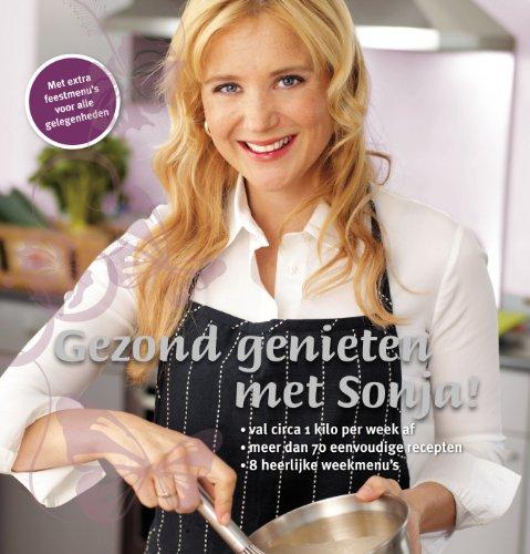 Gezond genieten met Sonja / druk 1