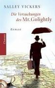 Die Versuchungen des Mr. Golightly: Roman