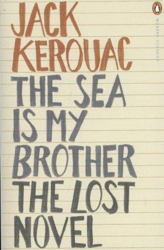 The Sea is My Brother: The Lost Novel