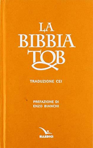 La Bibbia Tob. Nuova traduzione Cei