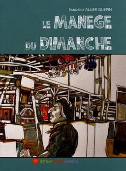 Le manège du dimanche