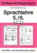 Sprachlehre 5/6. Unterrichtspraxis. Kopier- und Folienvorlagen (Lernmaterialien)