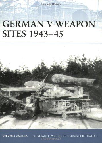 German V-Weapon Sites 1943-45 (Fortress, Band 72)