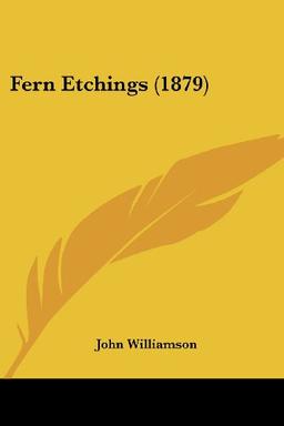 Fern Etchings (1879)