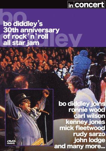 Bo Diddley 30th Anniversary Of Rock 'n' Roll All Star Jam In Concert [UK Import]