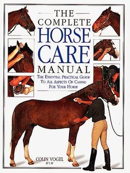 Complete Horse Care Manual