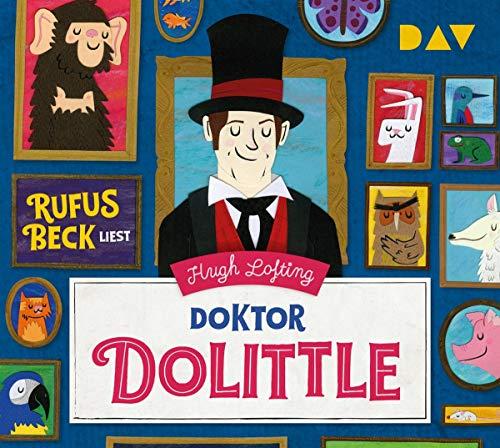 Doktor Dolittle: Lesung mit Rufus Beck (3 CDs)