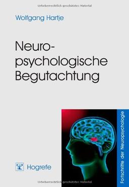 Neuropsychologische Begutachtung