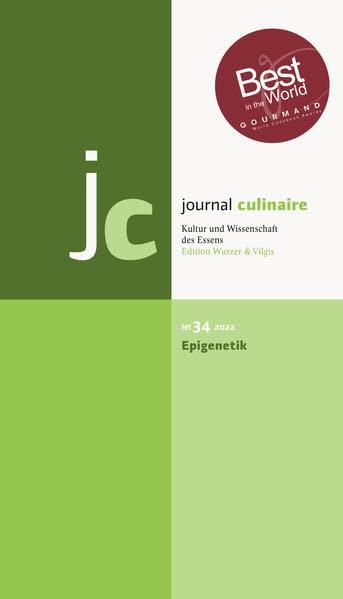 journal culinaire. Kultur und Wissenschaft des Essens: No. 34: Epigenetik