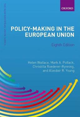 Policy-Making in the European Union (New European Union)