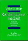 Rehabilitationsmedizin. Ambulant. Teilstationär. Stationär