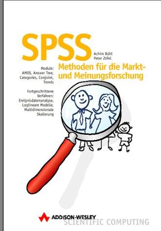 SPSS. Methoden für die Markt- und Meinungsforschung (Sonstige Bücher AW)