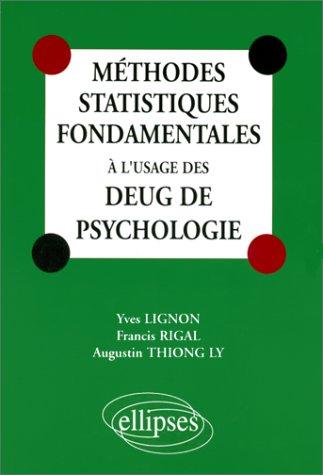 Méthodes statistiques fondamentales à l'usage des DEUG de psychologie