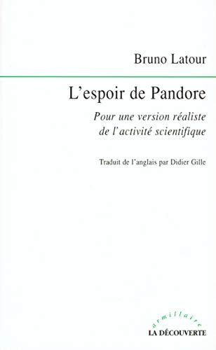 L'espoir de Pandore : pour une version réaliste de l'activité scientifique