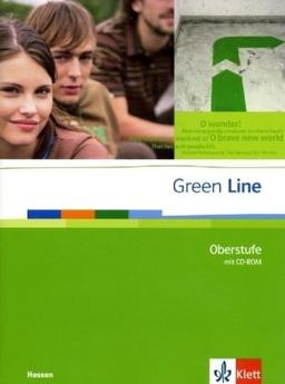 Green Line Oberstufe. Schülerbuch mit CD-ROM. Klasse 11/12 (G8) ; Klasse 12/13 (G9). Ausgabe für Hessen