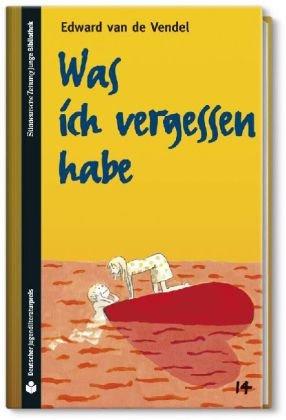 SZ Junge Bibliothek Jugendliteraturpreis, Bd. 14: Was ich vergessen habe