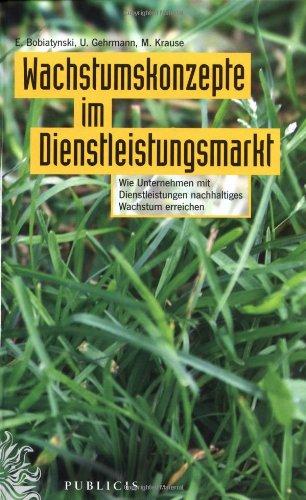 Wachstumskonzepte im Dienstleistungsmarkt: Wie Unternehmen mit Dienstleistungen nachhaltiges Wachstum erreichen