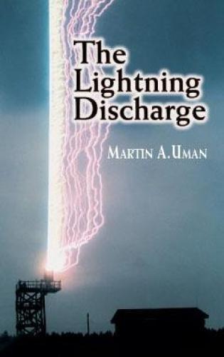 The Lightning Discharge (Dover Books on Physics)