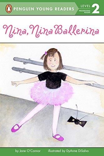 Nina, Nina Ballerina (Penguin Young Readers, L2)