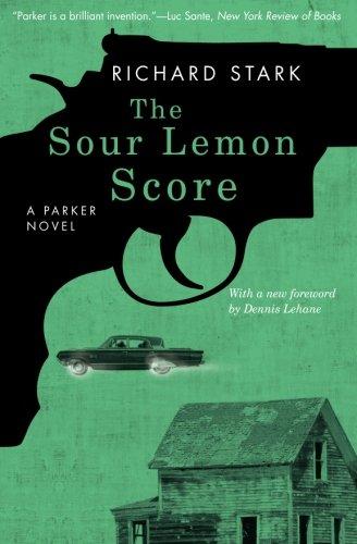 The Sour Lemon Score: A Parker Novel