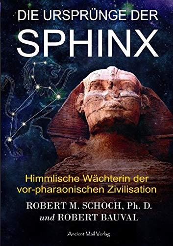 Die Ursprünge der Sphinx: Himmlische Wächterin der vor-pharaonischen Zivilisation