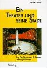 Ein Theater und seine Stadt