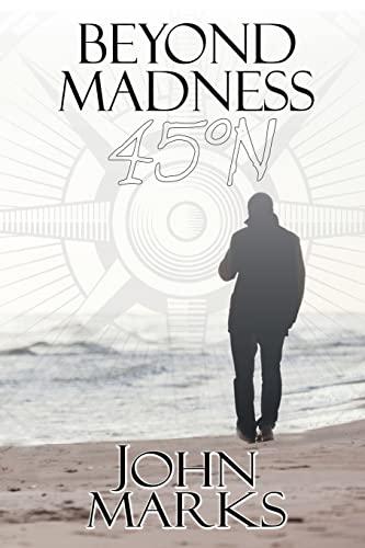 Beyond Madness 45N (The Peninsula Mysteries Series, Band 1)