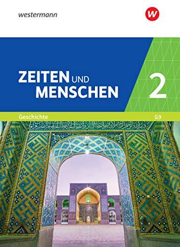 Zeiten und Menschen - Geschichtswerk für das Gymnasium (G9) in Nordrhein-Westfalen - Neubearbeitung: Band 2