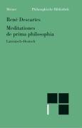 Meditationes de prima philosophia. Lateinisch-Deutsch