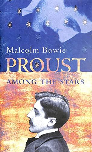 Proust Among the Stars: How to Read Him, Why Read Him?