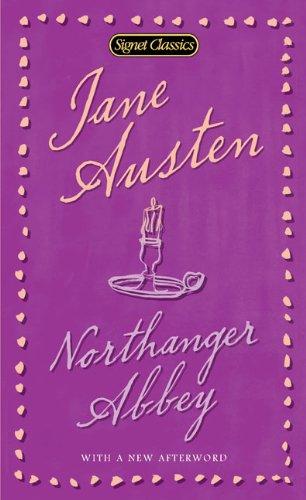 Northanger Abbey (Signet Classics)