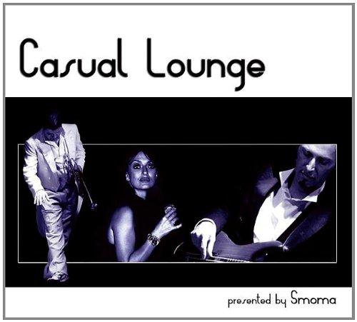 Casual Lounge Pres. By Smoma