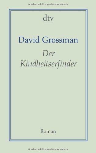 Der Kindheitserfinder: Roman