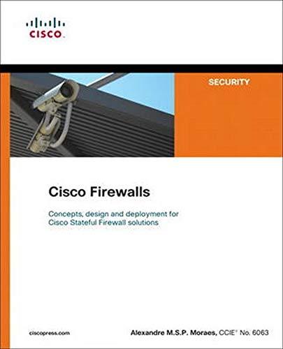 Moraes, A: Cisco Firewalls (Cisco Press Networking Technology Series)