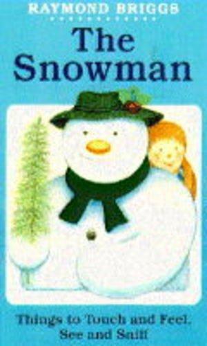 The Snowman Touch And Feel Book