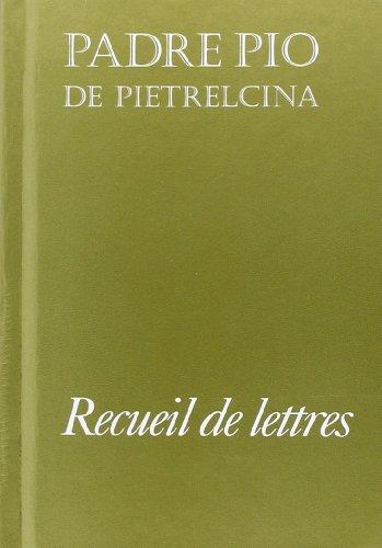 Recueil de lettres : correspondance avec ses directeurs spirituels, 1910-1922