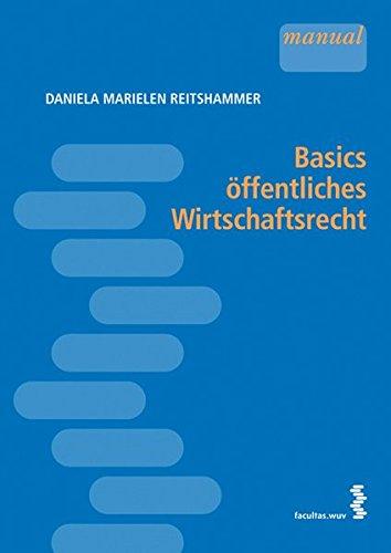 Basics öffentliches Wirtschaftsrecht [Österr. Recht]