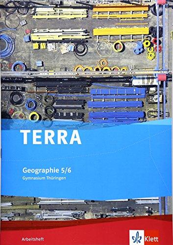 TERRA Geographie für Thüringen - Ausgabe für Gymnasien (Neue Ausgabe) / Arbeitsheft 5./6. Schuljahr