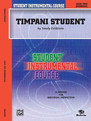 Student Instrumental Course: Timpani Student, Level II: Level Two (Intermediate)