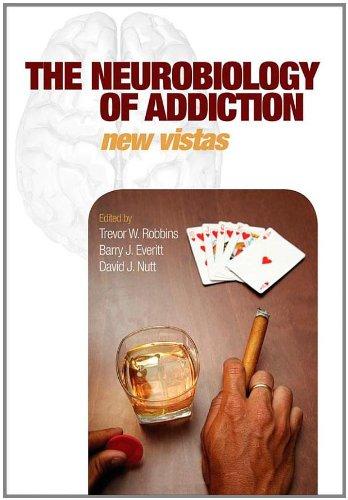 The Neurobiology of Addiction (Philosophical Transactions of the Royal Society of London. Series B, Biological Sciences)