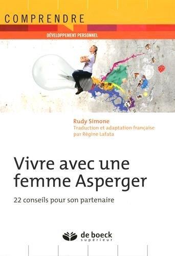 Vivre avec une femme Asperger : 22 conseils pour son partenaire