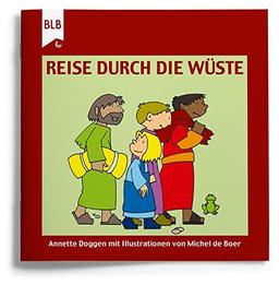 Reise durch die Wüste (Minis entdecken die Bibel)