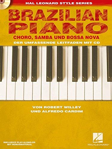 Brazilian Piano - Choro, Samba Und Bossa Nova Piano +CD