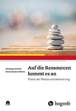 Auf die Ressourcen kommt es an: Praxis der Ressourcenaktivierung