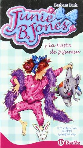 Junie B. Jones y la fiesta de pijamas (Castellano - A Partir De 6 Años - Personajes Y Series - Junie B. Jones)