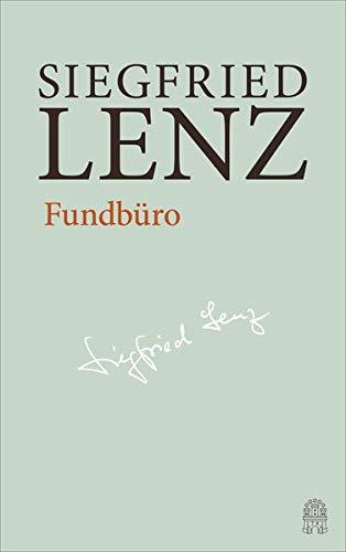 Fundbüro: Hamburger Ausgabe Bd. 15 (Siegfried Lenz Hamburger Ausgabe)