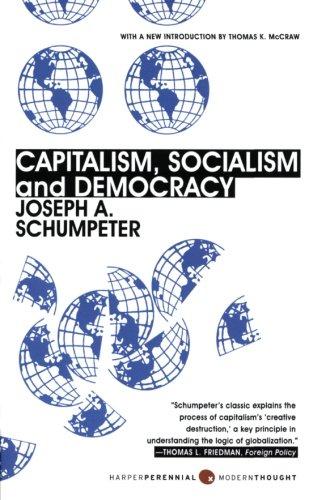 Capitalism, Socialism, and Democracy: Third Edition