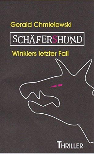 Schäfershund: Winklers letzter Fall