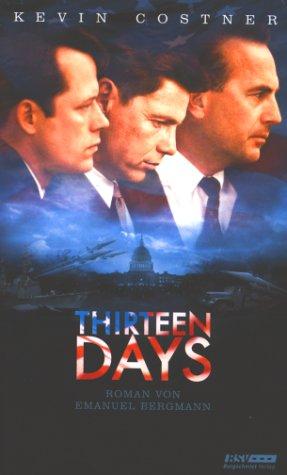 Thirteen Days. Roman zum Film