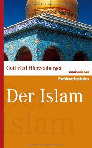 Der Islam. marixwissen